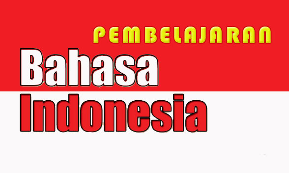 pembelajaran bahasa indonesia