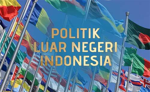 Kebijakan politik luar negeri indonesia tercantum dalam