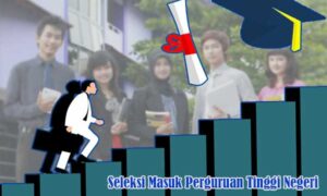 Seleksi Masuk Perguruan Tinggi Negeri