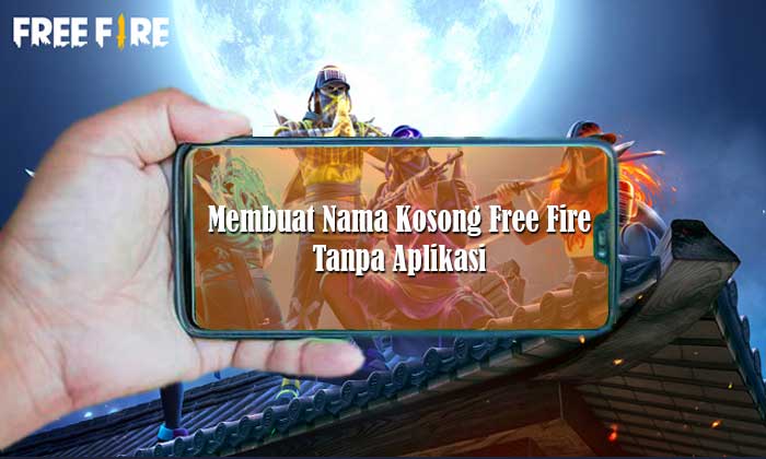 Nama Kosong Free Fire