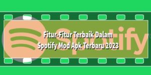 Spotify Mod Apk