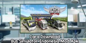 Download Bus Simulator Indonesia