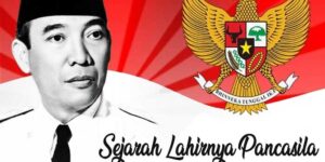 sejarah lahirnya pancasila